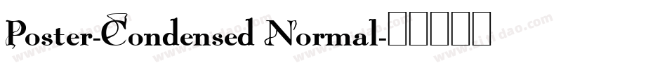Poster-Condensed Normal字体转换